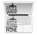 Save_Water_Drink_Wine_-_13_MacBook_Pro_-_V4.jpg