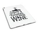 Save_Water_Drink_Wine_-_iPad_Pro_97_-_View_8.jpg