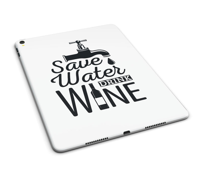 Save_Water_Drink_Wine_-_iPad_Pro_97_-_View_8.jpg