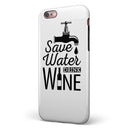 Save Water Drink Wine iPhone 6/6s or 6/6s Plus 2-Piece Hybrid INK-Fuzed Case