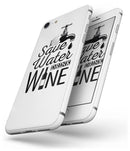 Save Water Drink Wine - Skin-kit for the iPhone 8 or 8 Plus