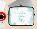 The "Never Give Up" Womens Ink-Fuzed NeoPrene MacBook Laptop Sleeve