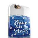 Shine Like the Stars iPhone 6/6s or 6/6s Plus 2-Piece Hybrid INK-Fuzed Case