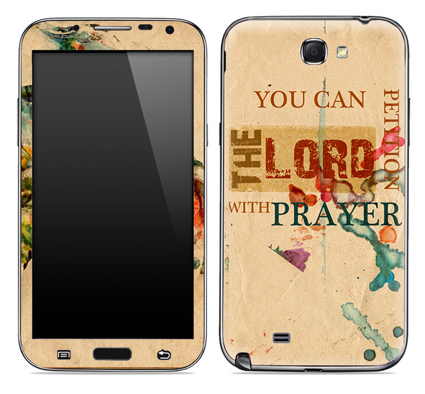 Petition the Lord with Prayer Skin for the Samsung Galaxy Note 1 or 2