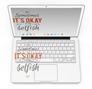 Sometimes_Its_Okay_To_Be_Selfish_-_13_MacBook_Pro_-_V4.jpg
