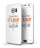 Sometimes_Its_Okay_To_Be_Selfish_-_Galaxy_S7_Edge_-_V3.jpg?