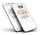 Sometimes_Its_Okay_To_Be_Selfish_-_Galaxy_S7_Edge_-_V4.jpg