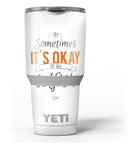 Sometimes_Its_Okay_To_Be_Selfish_-_Yeti_Rambler_Skin_Kit_-_30oz_-_V3.jpg