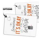 Sometimes Its Okay To Be Selfish - Premium Protective Decal Skin-Kit for the Apple Credit Card