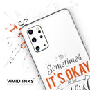 Sometimes Its Okay To Be Selfish - Premium Vinyl Skin Decal for Samsung Galaxy S25 Ultra, S24, S23, S22 & All Galaxy S Models