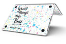 Splattered_Great_Things_Take_Time_V2_-_13_MacBook_Pro_-_V8.jpg