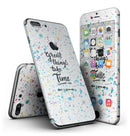 Splattered_Great_Things_Take_Time_V2_-_iPhone_7_Plus_-_FullBody_4PC_v2.jpg