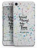 Splattered Great Things Take Time V2 - Skin-kit for the iPhone 8 or 8 Plus