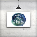 Be_Wild_and_Free_Stretched_Wall_Canvas_Print_V2.jpg