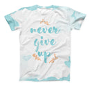 The Blue Soft Never Give Up ink-Fuzed Unisex All Over Full-Printed Fitted Tee Shirt
