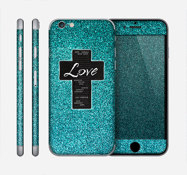 The Love is Patient Cross on Teal Glitter Print Skin for the Apple iPhone 6