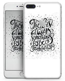 There Is Always Something To Be GrateFul For - Skin-kit for the iPhone 8 or 8 Plus