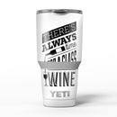 Theres_Always_Time_For_A_Glass_Of_Wine_-_Yeti_Rambler_Skin_Kit_-_30oz_-_V5.jpg