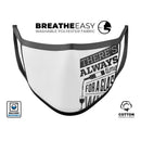 Theres Always Time For A Glass Of Wine - Made in USA Mouth Cover Unisex Anti-Dust Cotton Blend Reusable & Washable Face Mask with Adjustable Sizing for Adult or Child