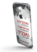 Yesterday is History, Today is a Gift - iPhone Skin Kit in Memory of Phillip Wright
