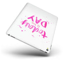 Today is the Day - iPad Pro 97 - View 2.jpg