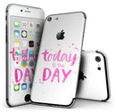 Today_is_the_Day_-_iPhone_7_-_FullBody_4PC_v1.jpg