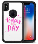 Today is the Day - iPhone X OtterBox Case & Skin Kits