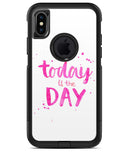 Today is the Day - iPhone X OtterBox Case & Skin Kits