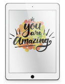 Watercolor Stroke You are Amazing - iPad Pro 97 - View 6.jpg