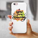 Watercolor Stroke You are Amazing iPhone 6/6s or 6/6s Plus 2-Piece Hybrid INK-Fuzed Case