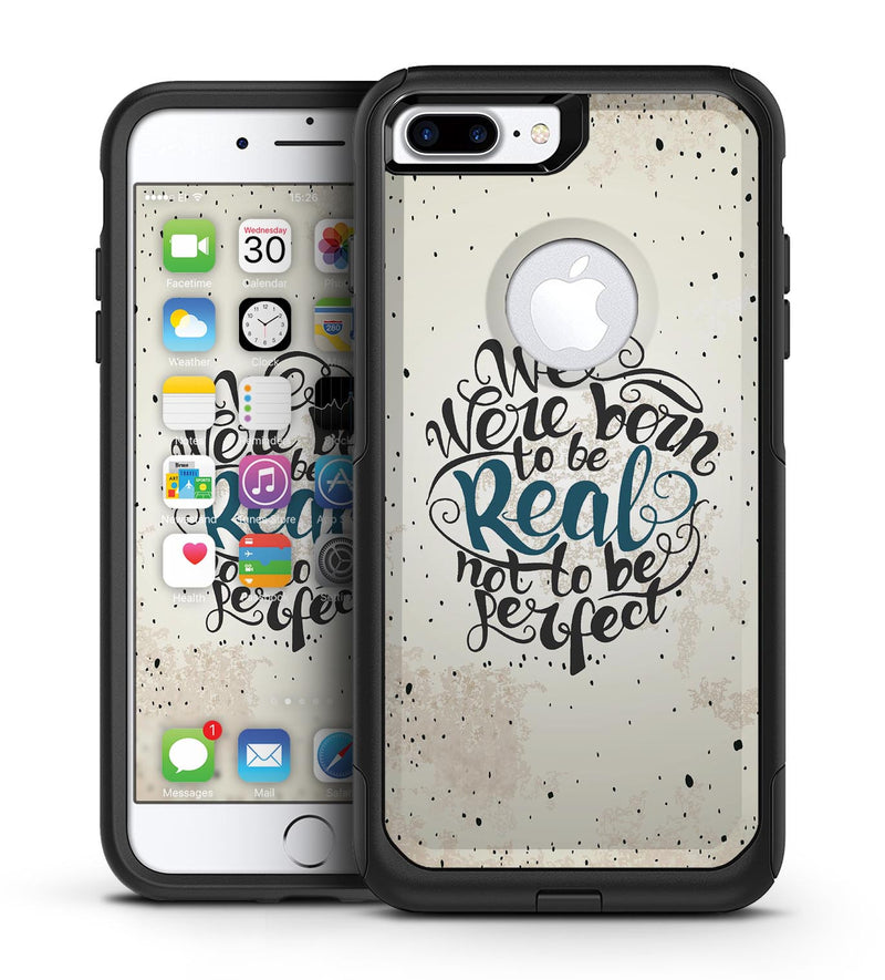 We Were Born to be Real V2 - iPhone 7 or 7 Plus Commuter Case Skin Kit