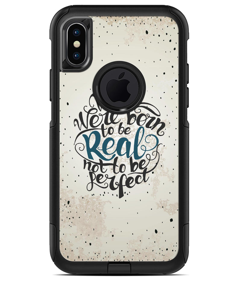 We Were Born to be Real V2 - iPhone X OtterBox Case & Skin Kits