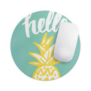 Well Hello Pineapple// WaterProof Rubber Foam Backed Anti-Slip Mouse Pad for Home Work Office or Gaming Computer Desk