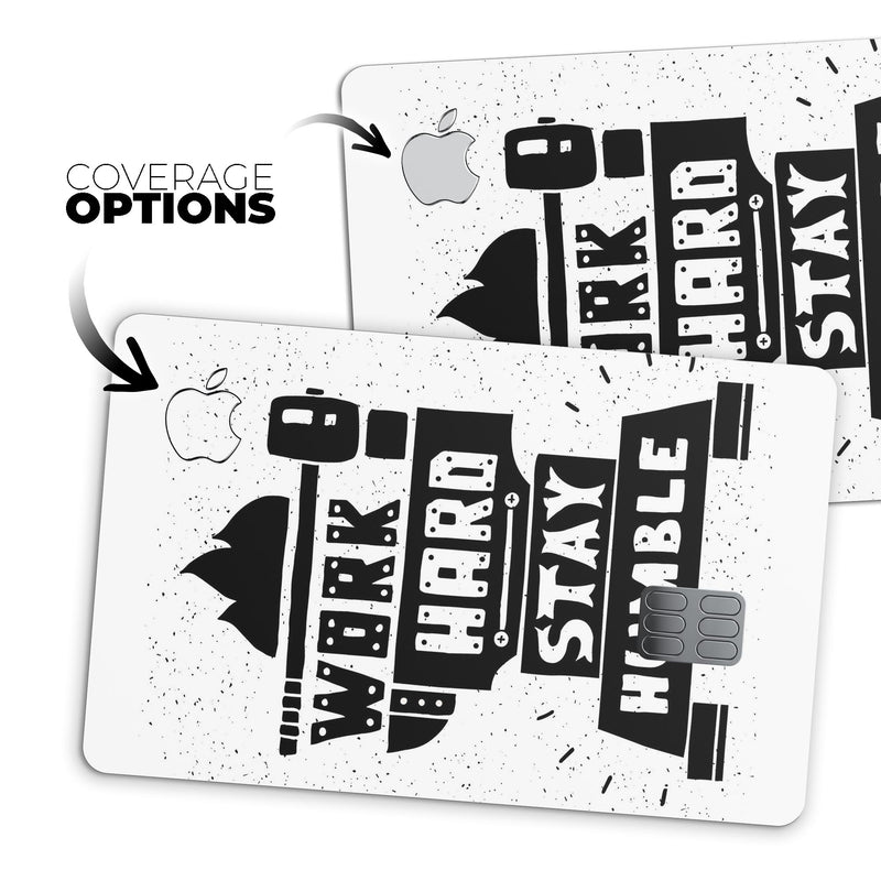 Work Hard Stay Humble - Premium Protective Decal Skin-Kit for the Apple Credit Card