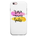 Yellow and Pink Love Never Fails iPhone 6/6s or 6/6s Plus 2-Piece Hybrid INK-Fuzed Case