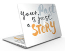 Your_Past_is_just_a_Story_-_13_MacBook_Air_-_V1.jpg
