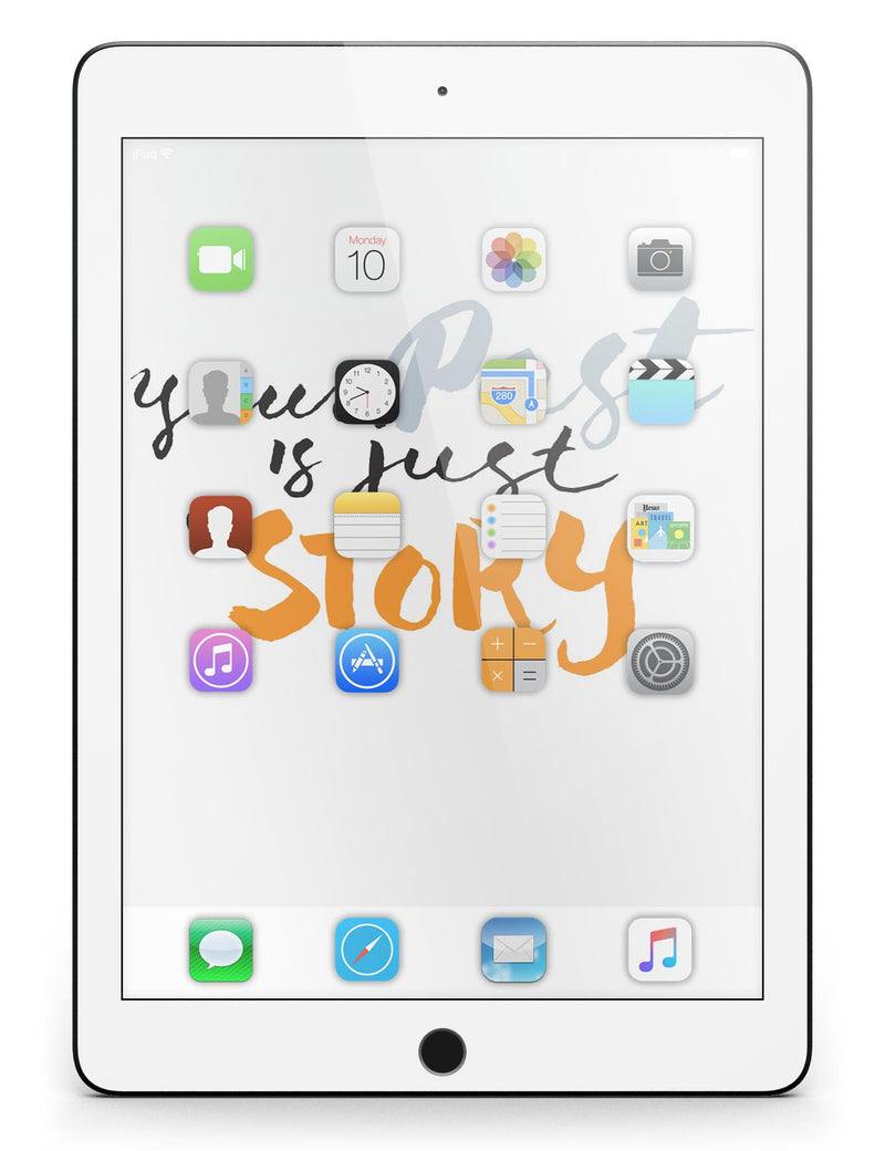 Your_Past_is_just_a_Story_-_iPad_Pro_97_-_View_3.jpg