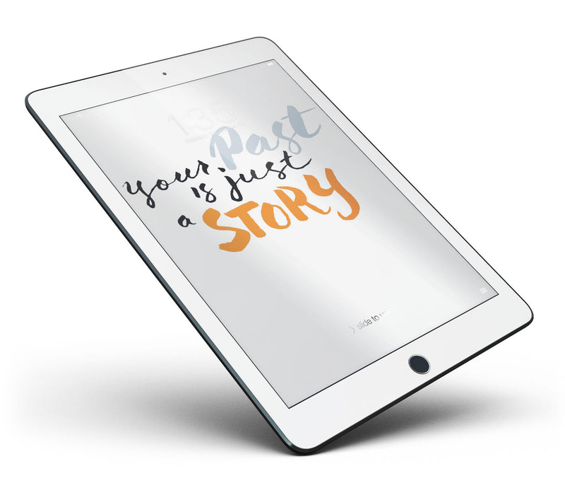 Your_Past_is_just_a_Story_-_iPad_Pro_97_-_View_4.jpg