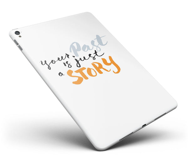 Your_Past_is_just_a_Story_-_iPad_Pro_97_-_View_6.jpg