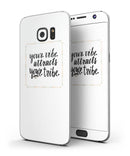 Your_Vibe_Attracts_Your_Tribe_-_Galaxy_S7_Edge_-_V3.jpg?