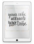 Your_Vibe_Attracts_Your_Tribe_-_iPad_Pro_97_-_View_2.jpg