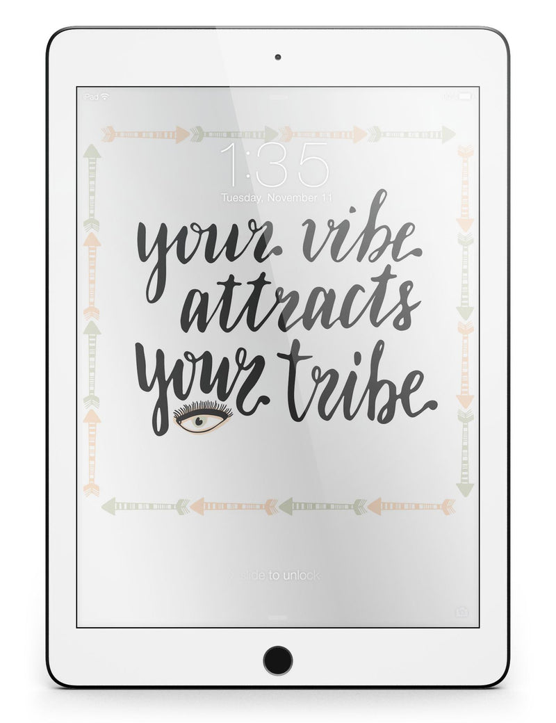Your_Vibe_Attracts_Your_Tribe_-_iPad_Pro_97_-_View_2.jpg