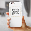 Your Tribe Attracts Your Tribe iPhone 6/6s or 6/6s Plus 2-Piece Hybrid INK-Fuzed Case