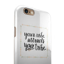 Your Tribe Attracts Your Tribe iPhone 6/6s or 6/6s Plus 2-Piece Hybrid INK-Fuzed Case