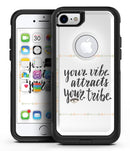 Your Vibe Attracts Your Tribe - iPhone 7 or 7 Plus Commuter Case Skin Kit
