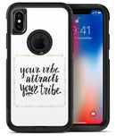 Your Vibe Attracts Your Tribe - iPhone X OtterBox Case & Skin Kits