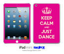 Keep Calm And Just Dance iPad Skin