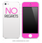 NO REGRETS White & Pink Back iPhone Skin